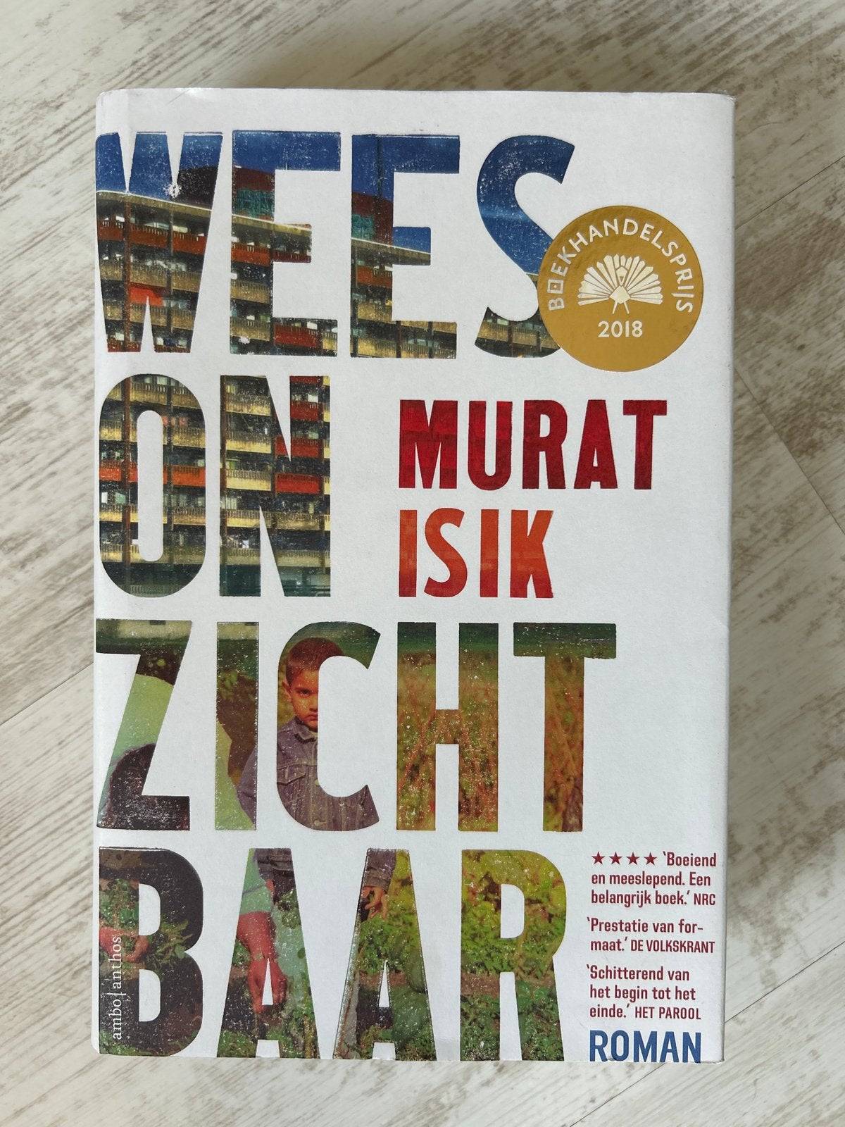 Wees Onzichtbaar - Murat Isik (Boekhandels Prijs 2018), Ophalen of Verzenden, Nieuw, Nederland