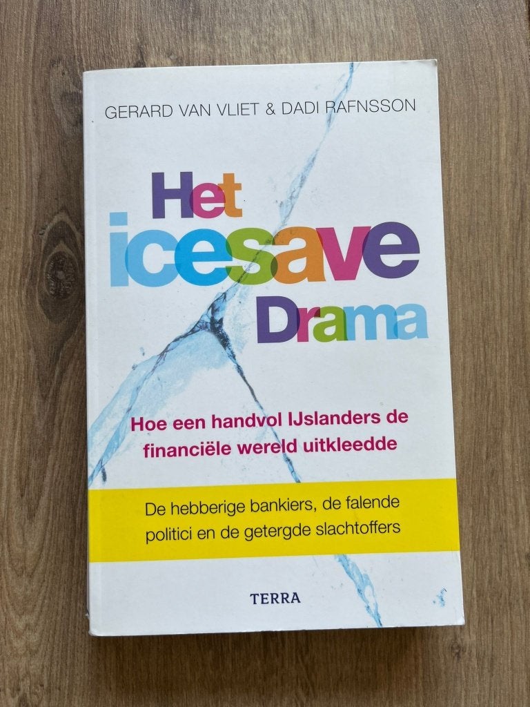 Het Icesave drama – Gerard van Vliet, Ophalen of Verzenden, Economie en Marketing