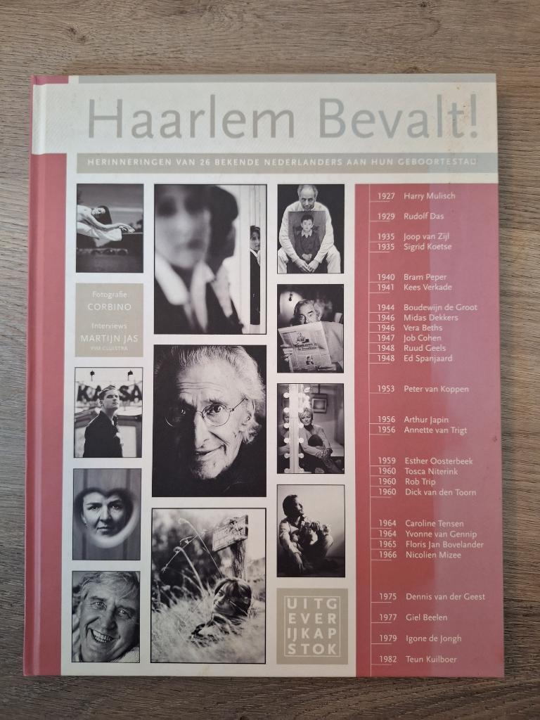 Haarlem Bevalt! Herinneringen van 26 bekende Nederlanders, 20e eeuw of later, Diverse auteurs, fotografie Corbino, Ophalen of Verzenden