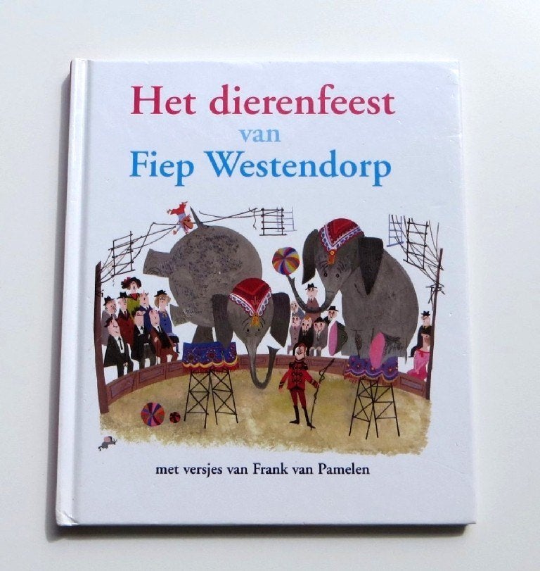 Prentenboekje M5555: Het dierenfeest van Fiep Westerdorp 3+, Boeken, Gelezen, 3 tot 4 jaar, Ophalen of Verzenden, Annie M.G. Schmidt & Fiep Westendorp