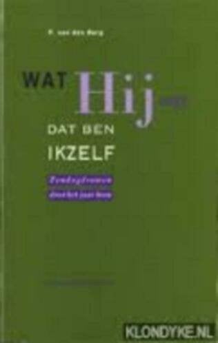 Wat Hij zegt dat ben ikzelf P van den Berg 9023900766, Boeken, Ophalen of Verzenden, Zo goed als nieuw, Sociale psychologie, P van den Berg
