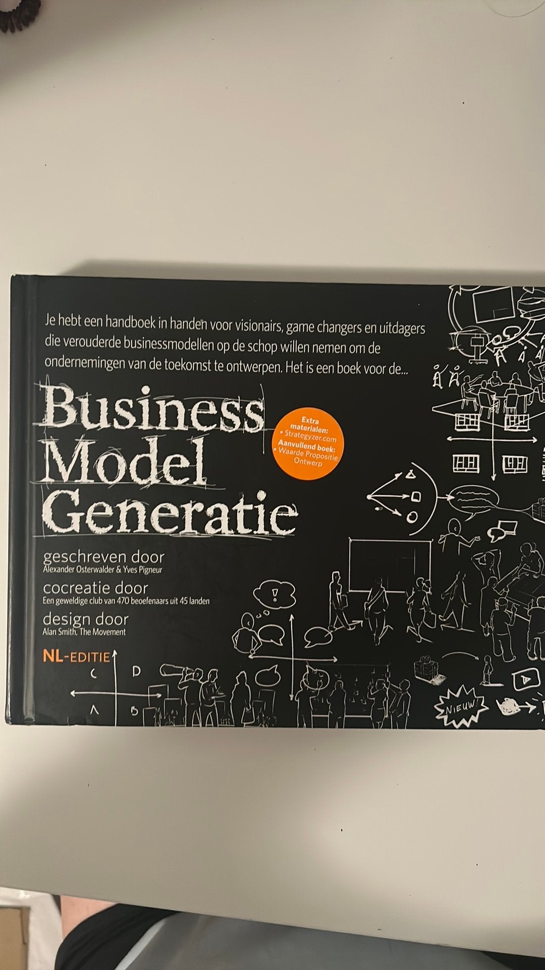 Business model generatie, Alexander Osterwalder; Yves Pigneur, Sociale wetenschap, Ophalen of Verzenden, Zo goed als nieuw