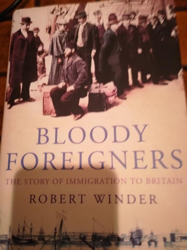 bloody foreigners- immigration to Britain- Robert Winder, Europa, Ophalen of Verzenden, Zo goed als nieuw, Overige onderwerpen