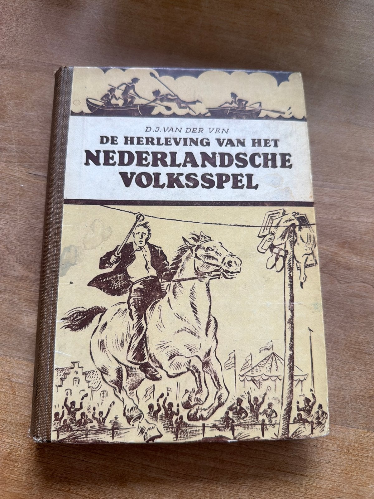 De Herleving van het Nederlandse Volksspel - D.J. van der Ve, Ophalen of Verzenden, Gelezen, Overige sporten