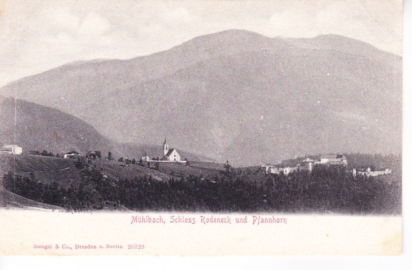 Mühlbach, Schloss Rodeneck en Pfannhorn. 20-09, Ophalen of Verzenden, Voor 1920, Ongelopen, Oostenrijk