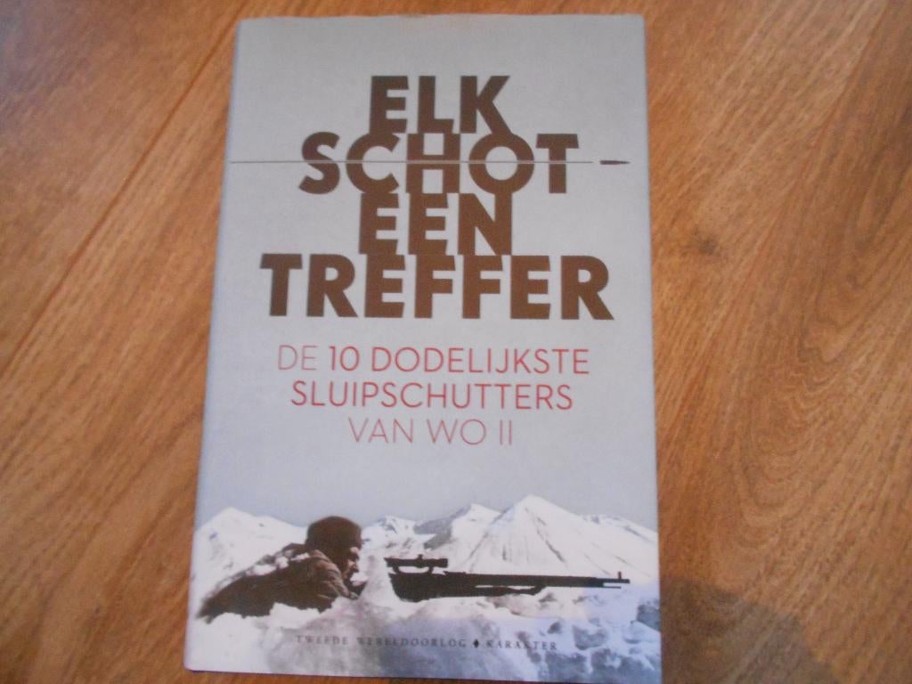 Elk schot een treffer, Boeken, Ophalen of Verzenden, Tweede Wereldoorlog, Zo goed als nieuw, Overige onderwerpen
