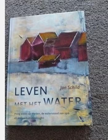 Leven met het Water - Jan Schild, Boeken, Ophalen of Verzenden, Zo goed als nieuw, Jan Schild