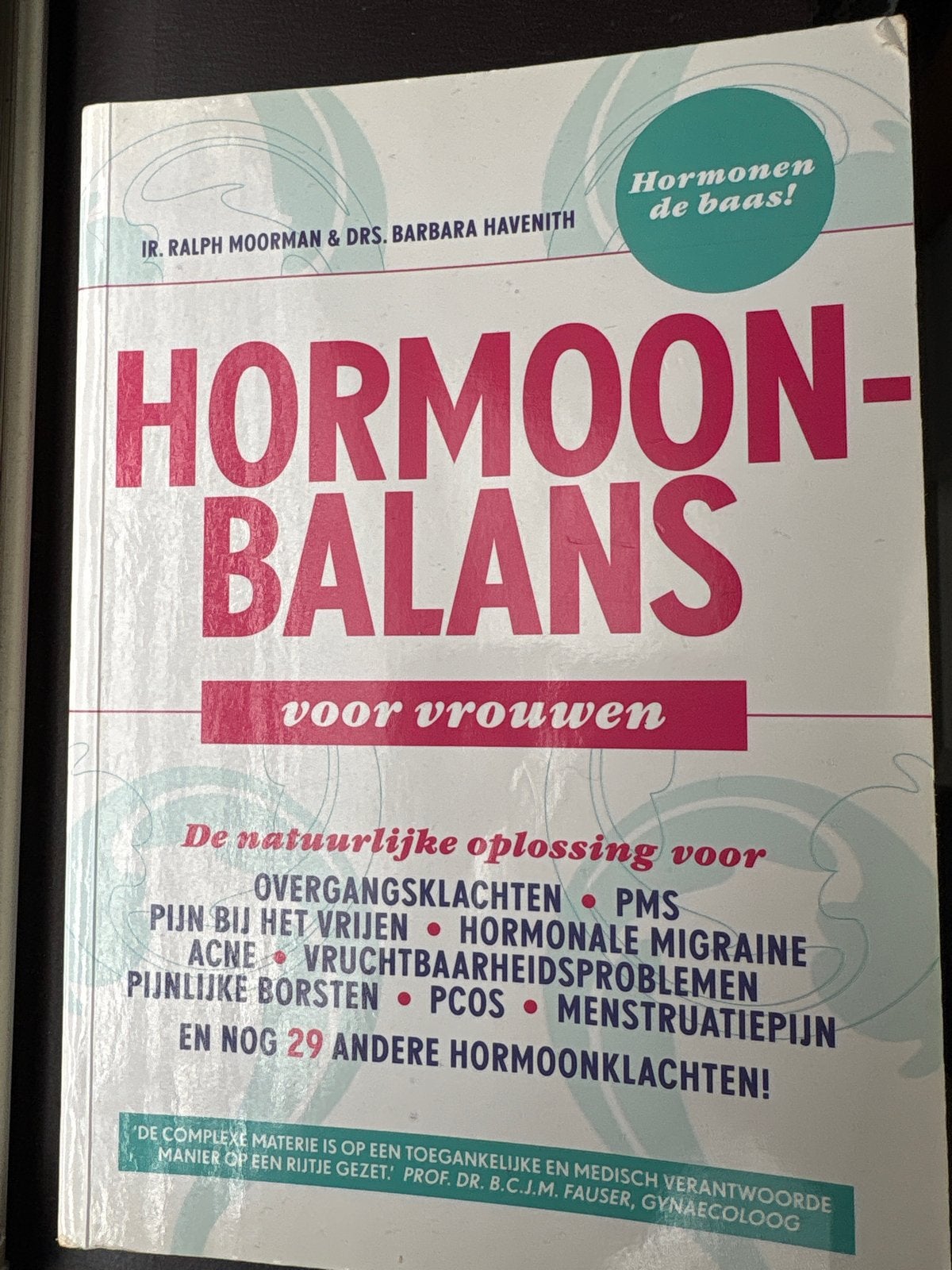 Hormoonbalans voor vrouwen - De natuurlijke oplossing, Boeken, Ophalen of Verzenden, Zo goed als nieuw, Gezondheid en Conditie