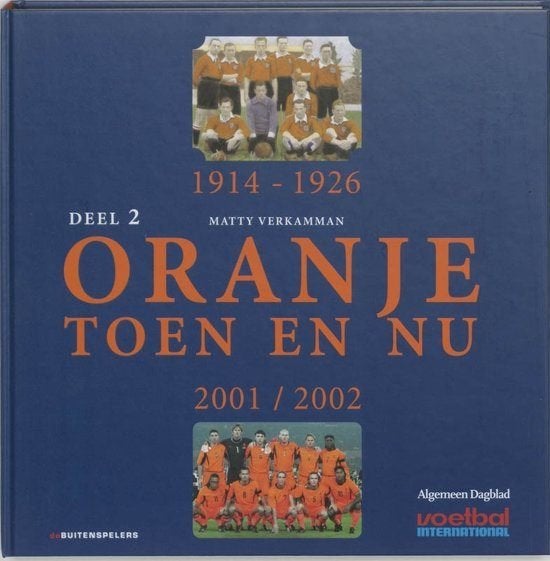 Oranje toen en nu - Deel 2 en 4, Boeken, Sportboeken, Ophalen of Verzenden, Zo goed als nieuw, Balsport