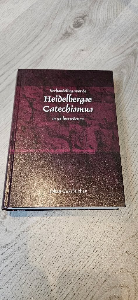Verhandeling over de Heidelbergse Catechismus, Boeken, Christendom | Protestants, Ophalen of Verzenden, Zo goed als nieuw, Johan Carel Parlier