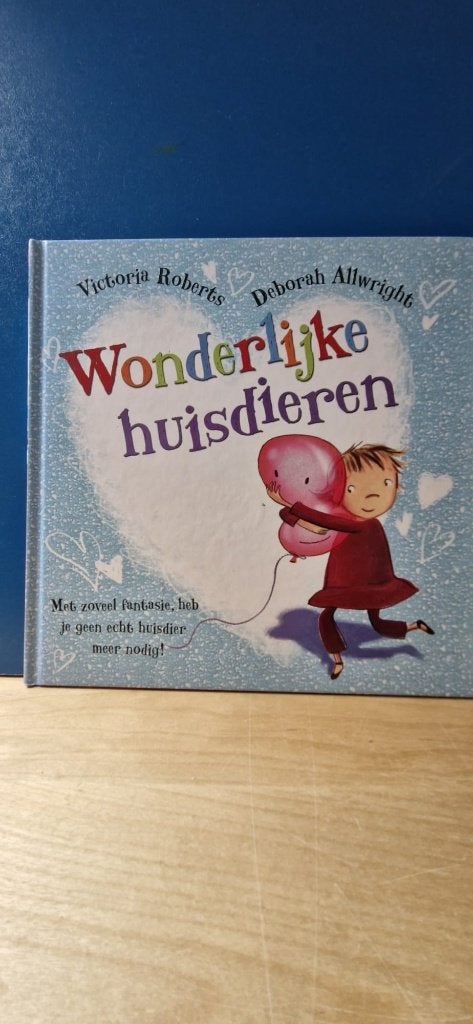 Wonderlijke huisdieren, Ophalen of Verzenden, Zo goed als nieuw, Jongen of Meisje, Fictie algemeen