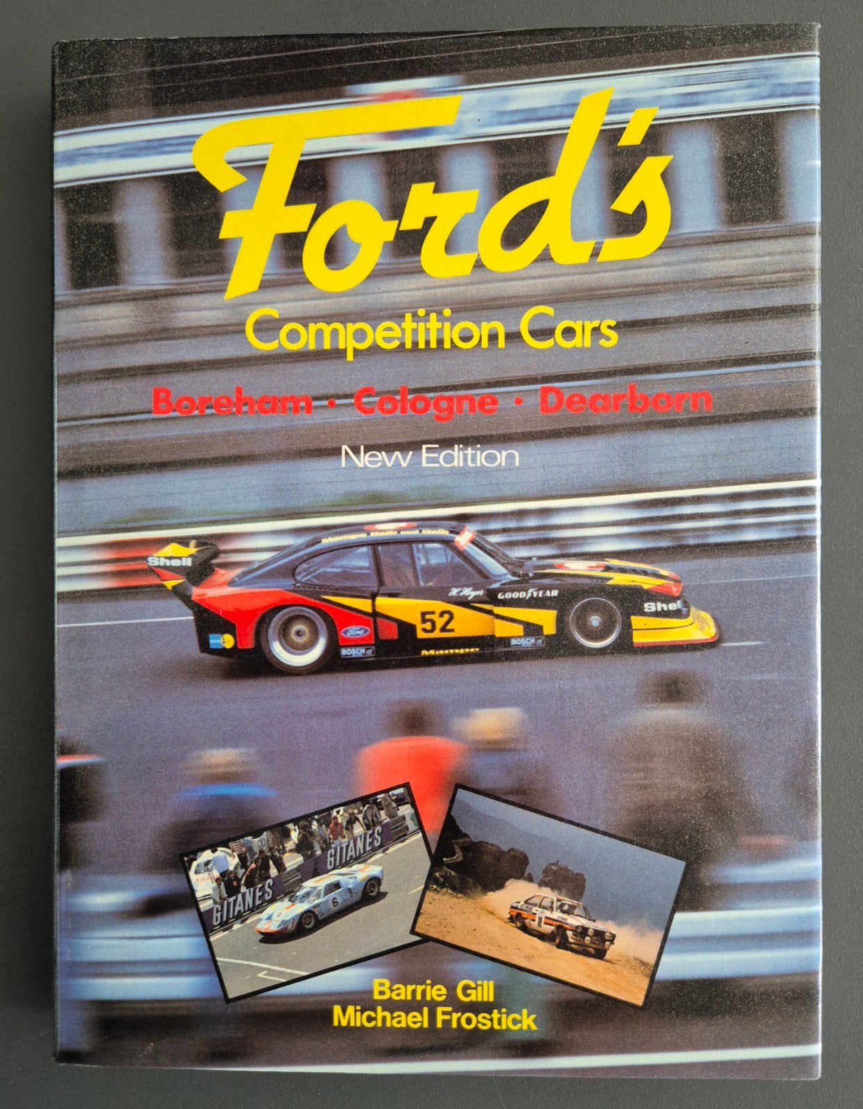 Ford's Competition Cars - New Edition, Ophalen of Verzenden, Zo goed als nieuw, Ford, Barrie Gill, Michael Frostick
