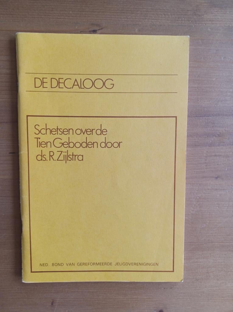 De Decaloog - schetsen over de Tien Geboden, Gelezen, Christendom | Protestants, Ophalen of Verzenden, Ds. R. Zijlstra