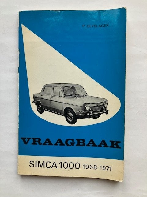 Vraagbaak    Simca  1000    1968-  1971 -       P. Olyslager, Ophalen of Verzenden