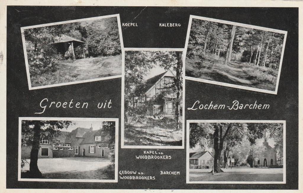 LOCHEM BARCHEN Koepel Woodbrookers Kaleberg Groeten, Verzenden, 1940 tot 1960, Gelopen, Gelderland