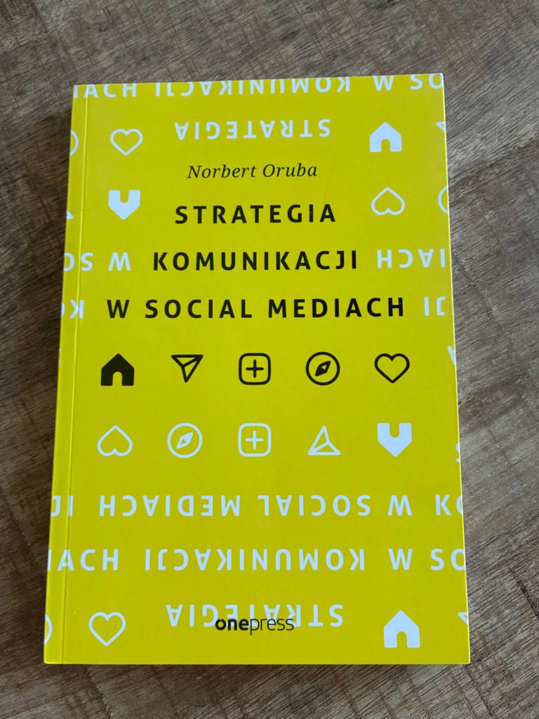 Strategia komunikacji w social mediach - Norbert Oruba, Ophalen of Verzenden, Gelezen, E-commerce en Internet