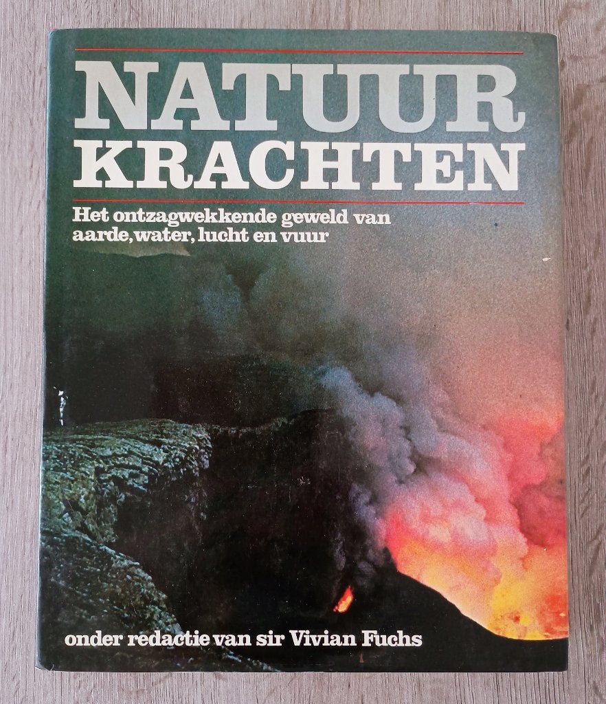 Natuur Krachten – Vivian  Fuchs – 303 pagina’s., Boeken, Ophalen of Verzenden, Zo goed als nieuw, Natuur algemeen, Vivian  Fuchs