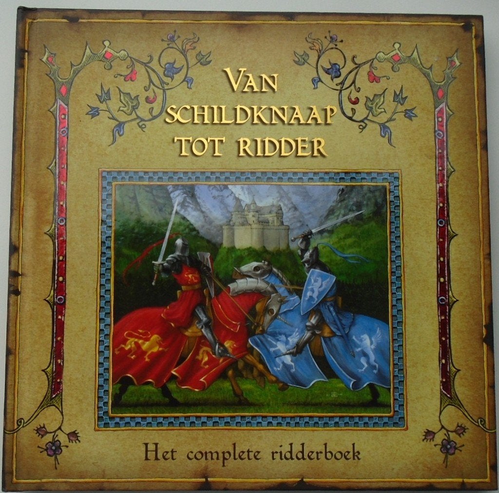 VAN SCHILDKNAAP TOT RIDDER 9789000037575, Ophalen of Verzenden, Zo goed als nieuw