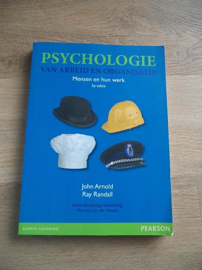 Psychologie van arbeid en organisatie - Mensen en hun werk, Ophalen of Verzenden, Alpha, Zo goed als nieuw, HBO