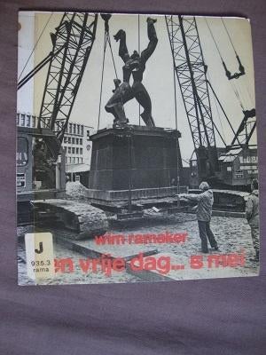 EEN VRIJE DAG   5 MEI    Wim Ramaker, Ophalen of Verzenden, Gelezen