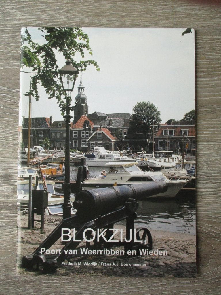 Blokzijl portret van weerribben en wieden - Frederik M. Wi, Ophalen of Verzenden, Gelezen