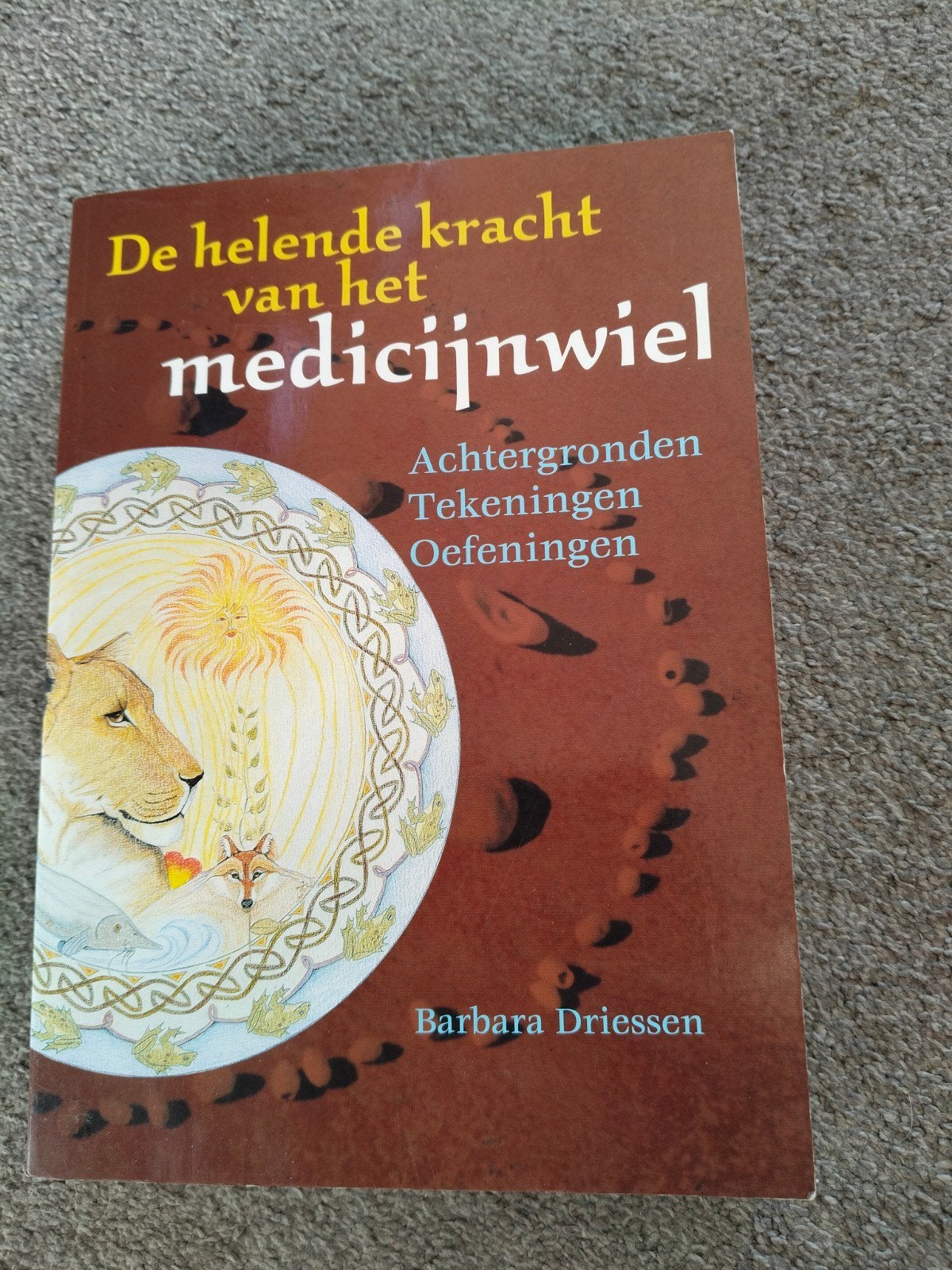 De helende kracht van het medicijnwiel - Barbara Driessen, Achtergrond en Informatie, Spiritualiteit algemeen, Ophalen of Verzenden