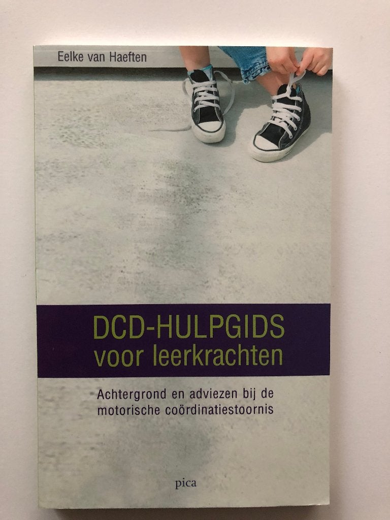 DCD-Hulpgids Voor Leerkrachten, Boeken, Verzenden, HBO, Beta, Eelke van Haeften