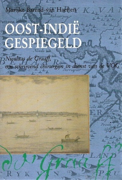 Barend-van Haeften - Oost-Indie gespiegeld. VOC., Ophalen, Zo goed als nieuw, Boek of Tijdschrift