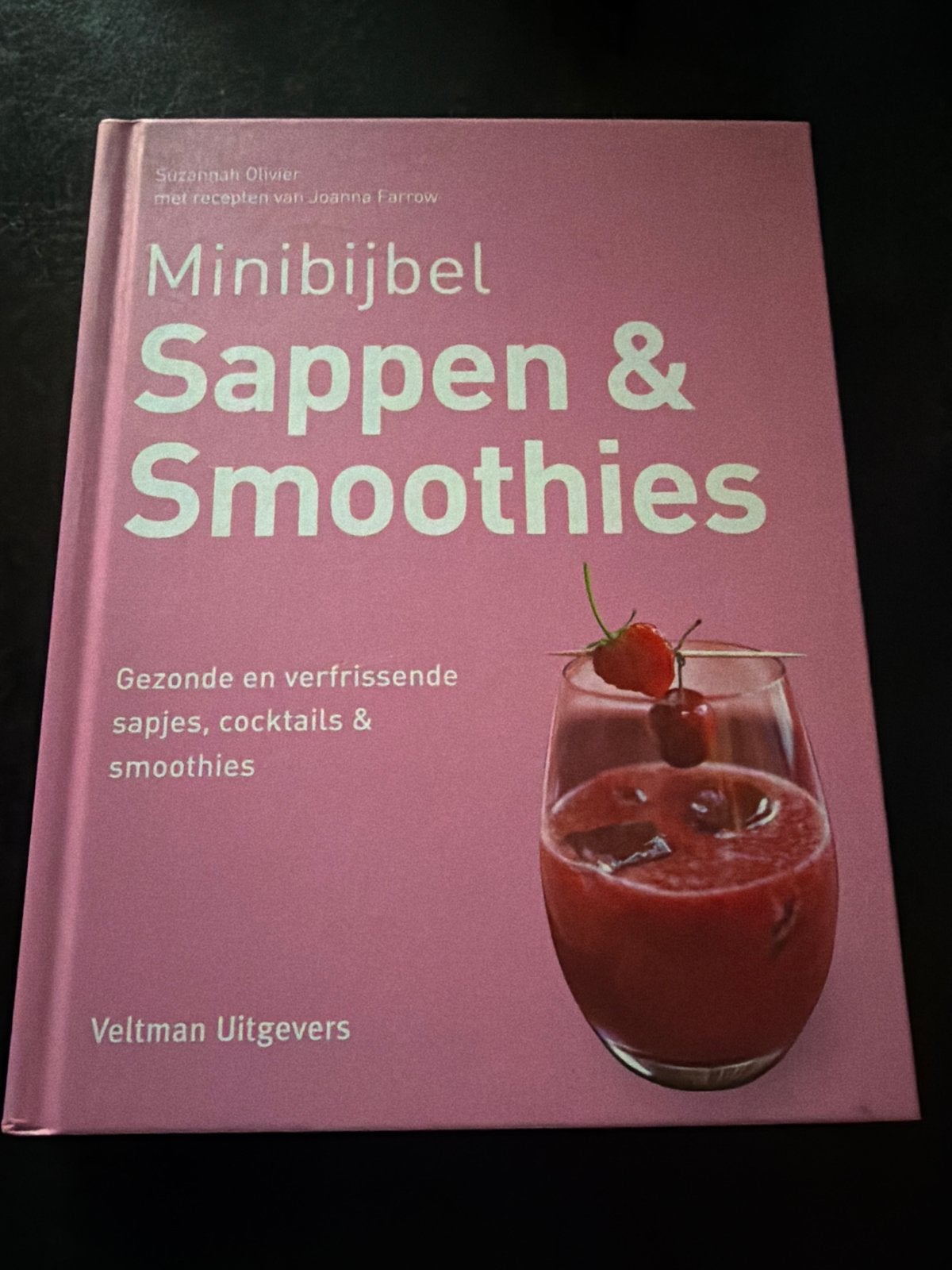 SKRK.  Suzannah Olivier - Sappen en smoothies, Boeken, Overige typen, Ophalen of Verzenden, Zo goed als nieuw, Suzannah Olivier; Joanna Farrow
