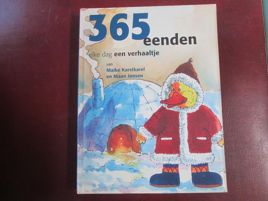 365 Eenden, Elke dag een verhaaltje, door Maike Karstkarel, Ophalen of Verzenden, Zo goed als nieuw, Fictie algemeen