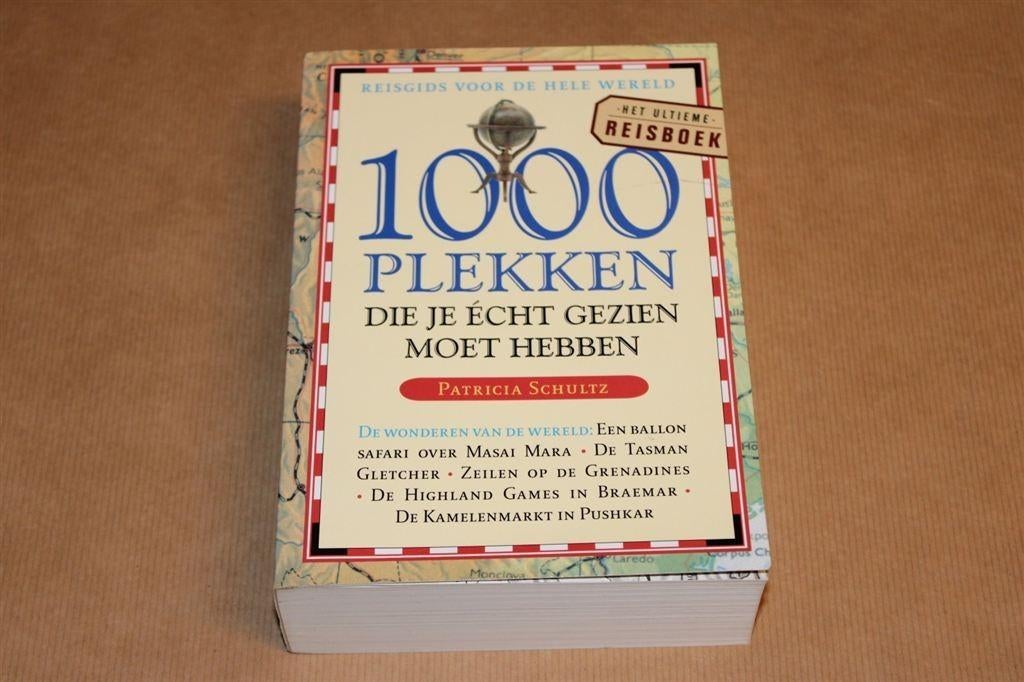 1000 plekken die je echt gezien moet hebben / Patricia Schul, Boeken, Overige merken, Europa, Ophalen of Verzenden, Zo goed als nieuw