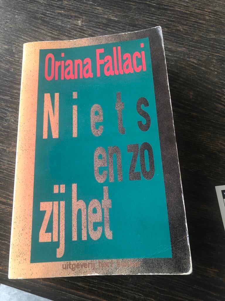 Oriana Fallaci - Niets en zo zij het, Ophalen of Verzenden, Gelezen, Politiek