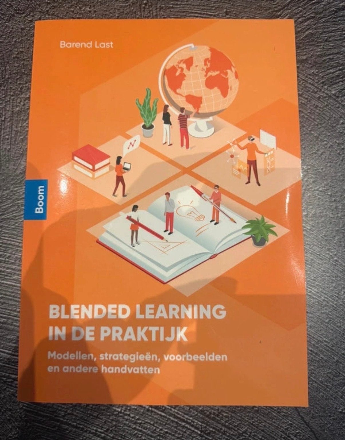 Blended Learning in de Praktijk - Barend Last, Ophalen of Verzenden, Zo goed als nieuw, Overige niveaus