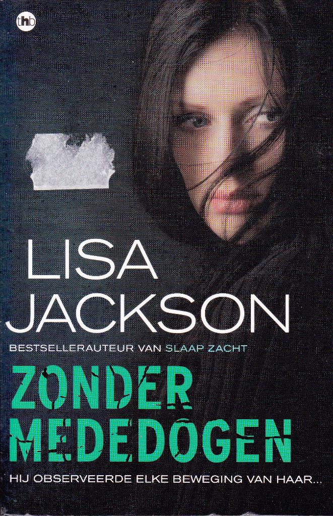 Lisa Jackson Zonder mededogen, Gelezen, Lisa Jackson, Ophalen of Verzenden, Nederland