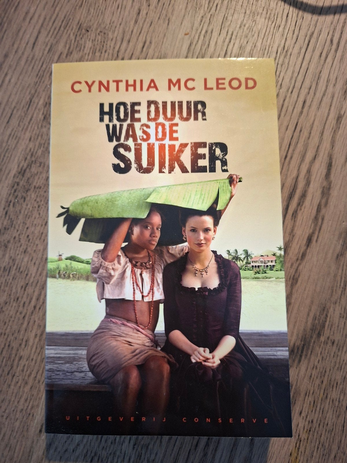 Cynthia Mc Leod - Hoe duur was de suiker?, Ophalen of Verzenden, Zo goed als nieuw, Cynthia Mc Leod