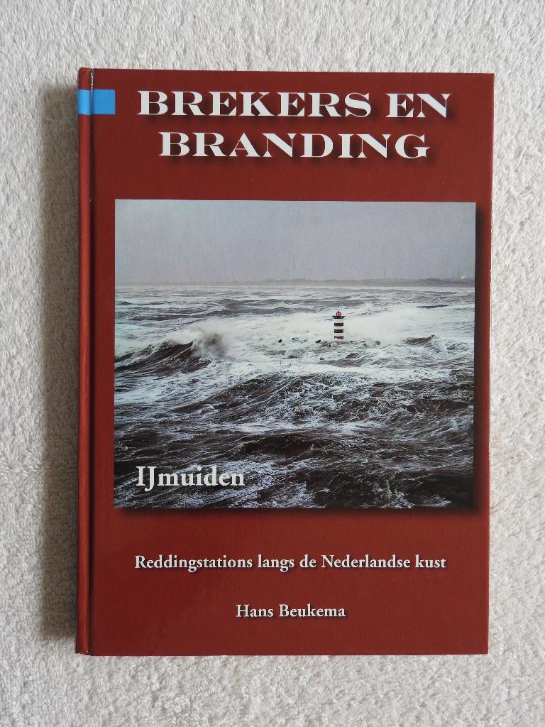 Brekers en Branding - Reddingstations - IJmuiden, Boeken, Ophalen of Verzenden, Zo goed als nieuw