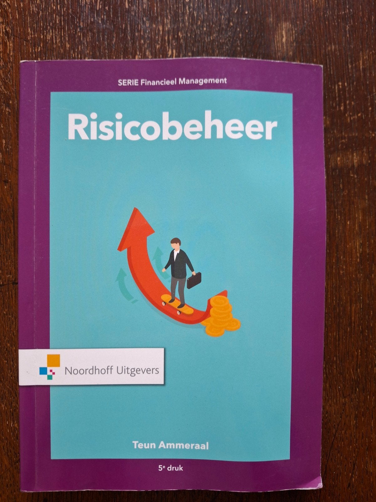 Risicobeheer - Financieel Management (5e druk), Gelezen, Teun Ammeraal, Gamma, HBO