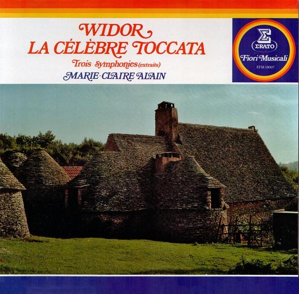 LP Widor – La Célèbre Toccata / Erato – EFM 18007 Vinyl, Overige typen, Ophalen of Verzenden, Zo goed als nieuw, 12 inch