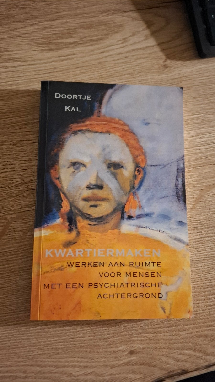 Ruimte voor mensen met psychiatrische achterg, Ophalen of Verzenden, Zo goed als nieuw, Doortje Kal, Overige