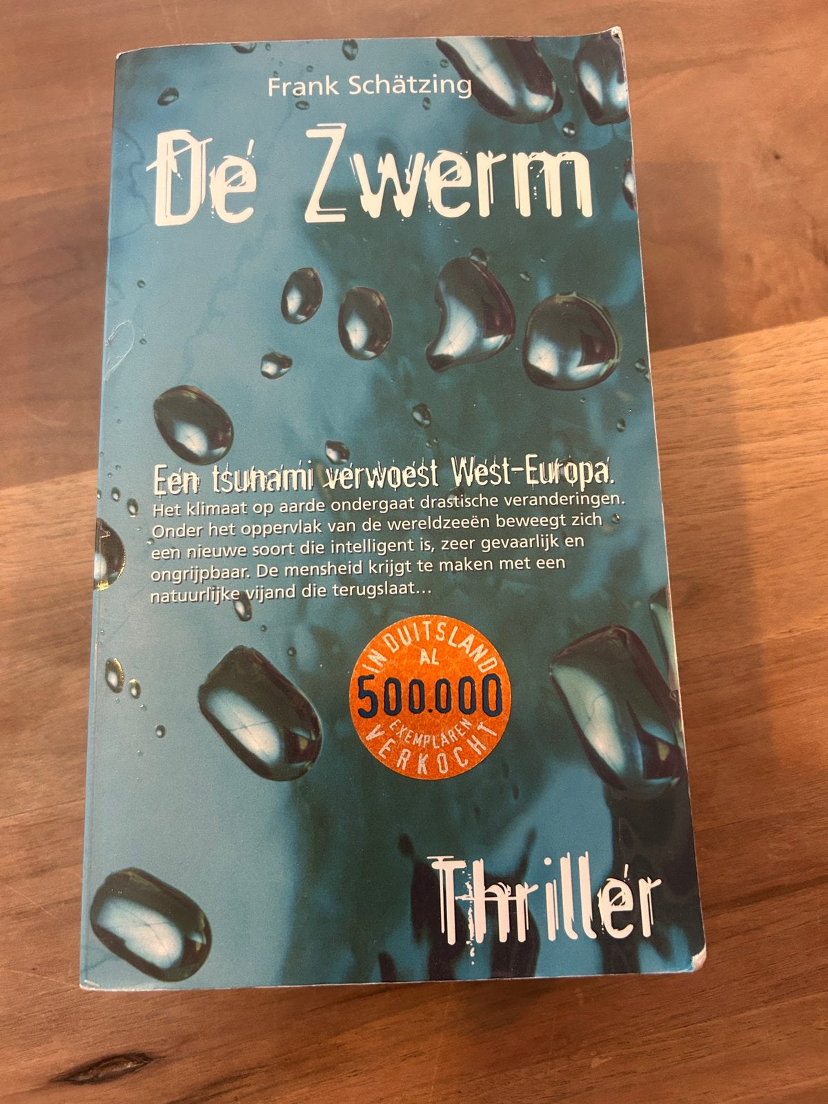 De zwerm - Frank Schatzing, Boeken, Ophalen of Verzenden, Zo goed als nieuw