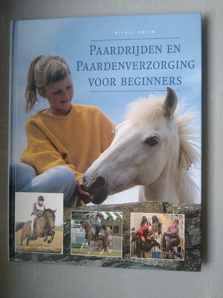 Paardrijden en paardenverzorging voor beginners, Ophalen of Verzenden, Gelezen, Paarden of Pony's