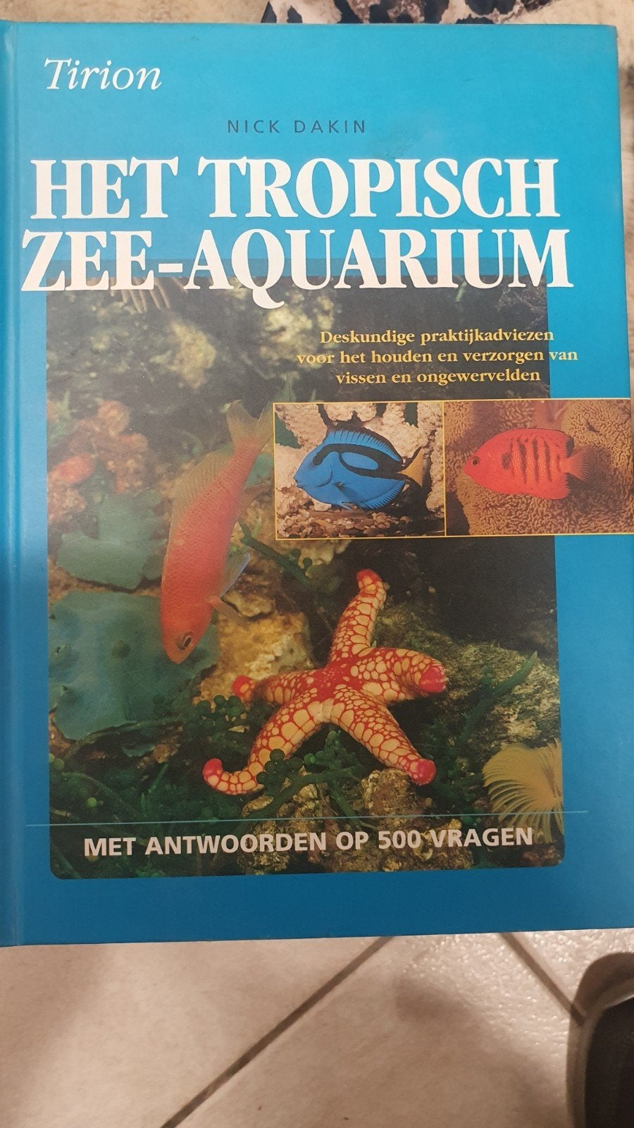 Het Tropisch Zee-Aquarium - Nick Dakin, Ophalen of Verzenden, Gelezen, Overige onderwerpen, Nick Dakin