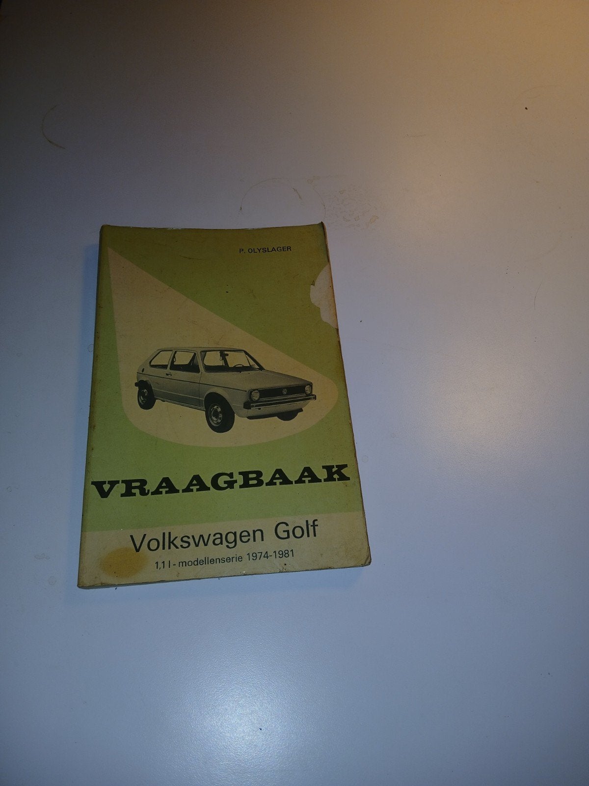 Vraagbaak Volkswagen Golf 1.1l (1974-1981) - P. Olyslager, Ophalen of Verzenden, Gelezen, Volkswagen, P. Olyslager