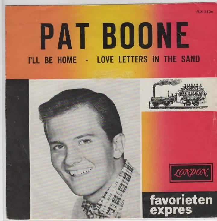 Fav. expres- Pat Boone- I'll be Home, Gebruikt, Verzenden, 7 inch, Fotohoes