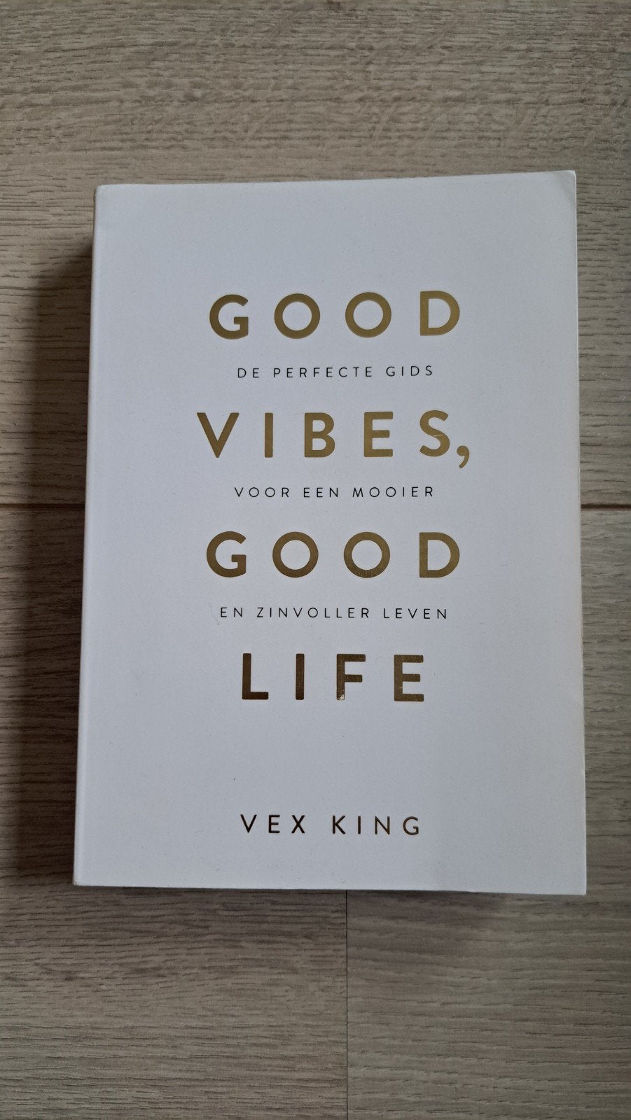 Good Vibes, Good Life - Vex King (Zo goed als nieuw), Ophalen of Verzenden, Zo goed als nieuw, Vex King, Overige uitgevers
