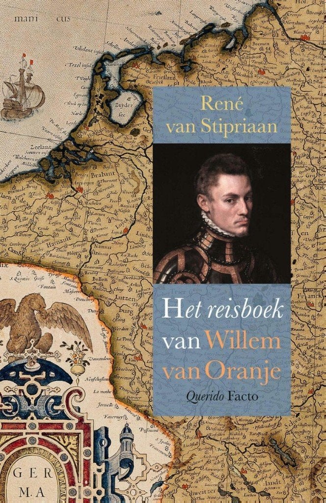 René van Stipriaan Het Reisboek van Willem van Oranje NIEUW, 15e en 16e eeuw, Nieuw, Ophalen of Verzenden, René van Stipriaan