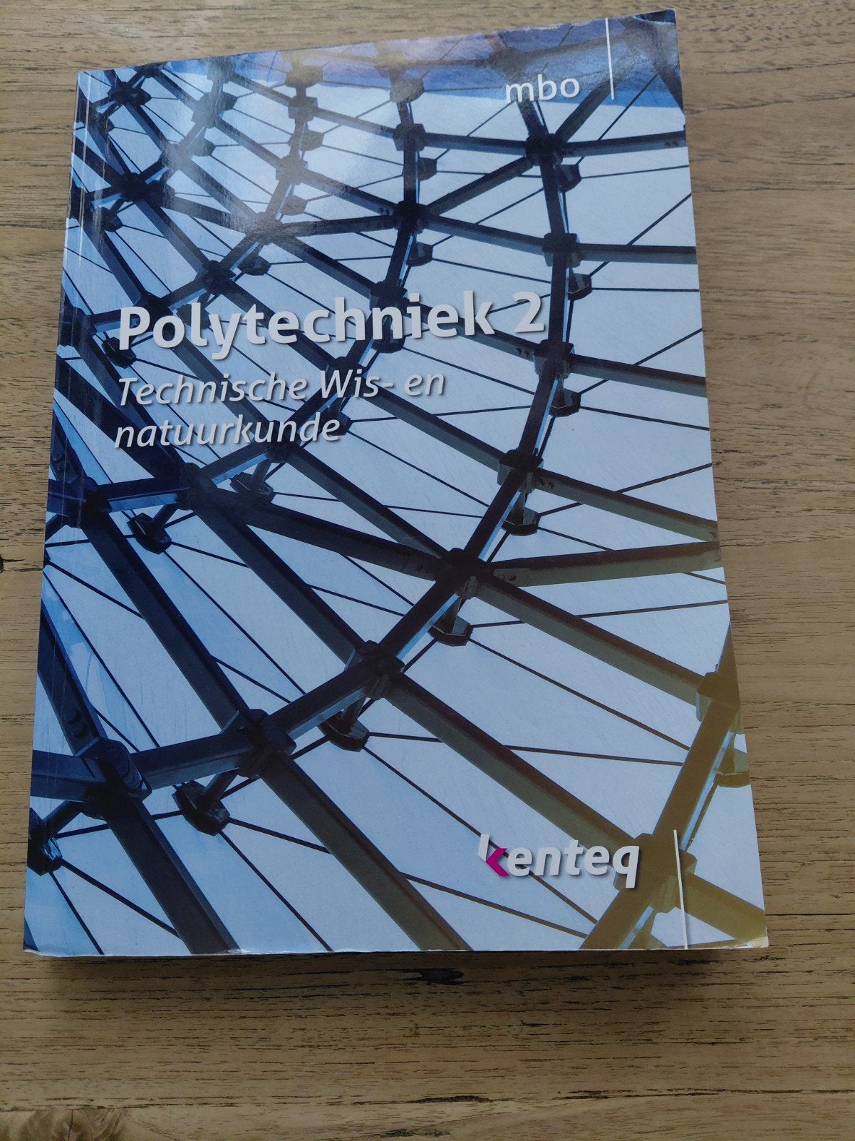 Polytechniek 2: Technische Wis- en natuurkunde MBO, Boeken, Ophalen of Verzenden, Zo goed als nieuw, MBO, Onbekend