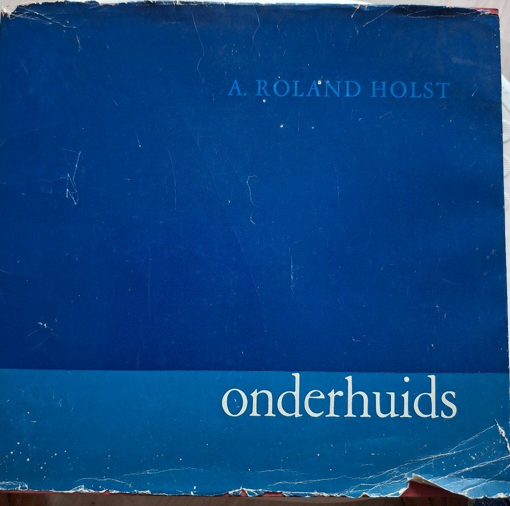 A. Roland Holst - Onderhuids (gedichten), Gelezen, A. Roland Holst, Ophalen of Verzenden, Eén auteur