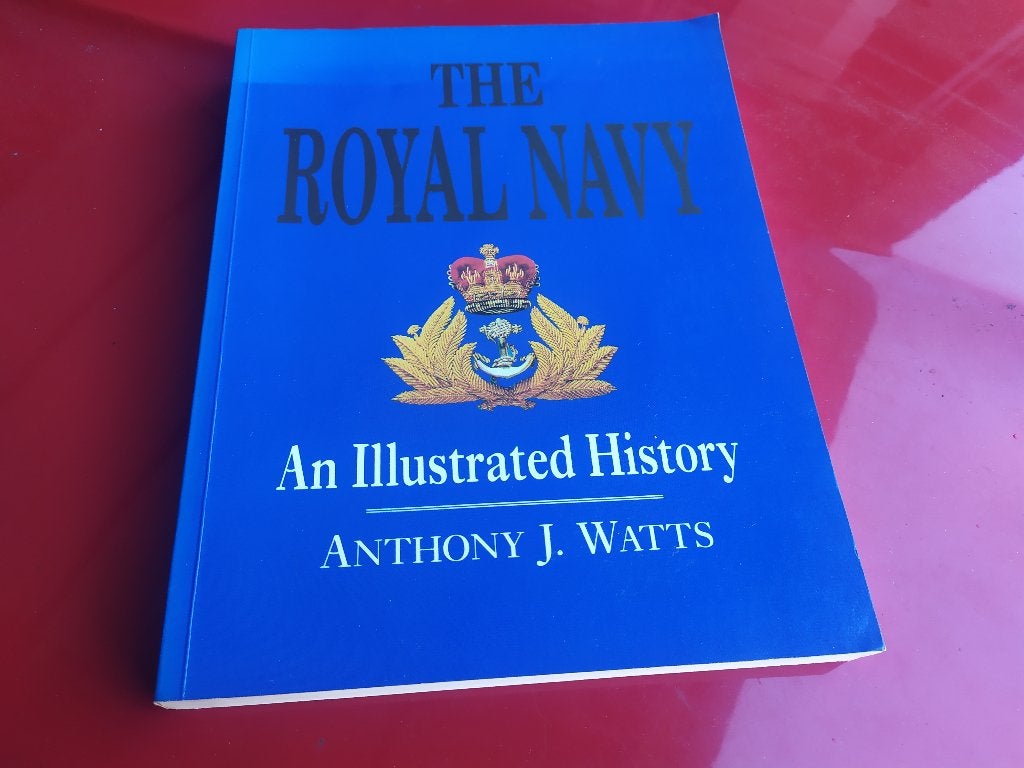 The Royal Navy - An Illustrated History, Ophalen of Verzenden, Niet van toepassing, Gelezen, Marine