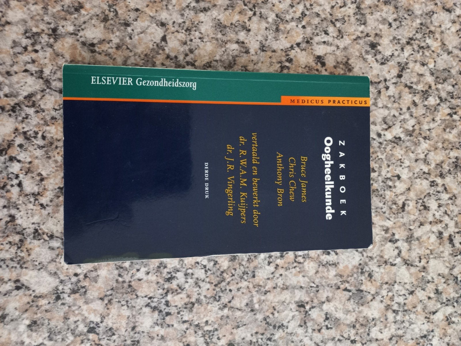 Zakboek Oogheelkunde - Elsevier Gezondheidszorg, Boeken, Bruce James, Chris Chew, Anthony Bron, Zo goed als nieuw, Beta, HBO